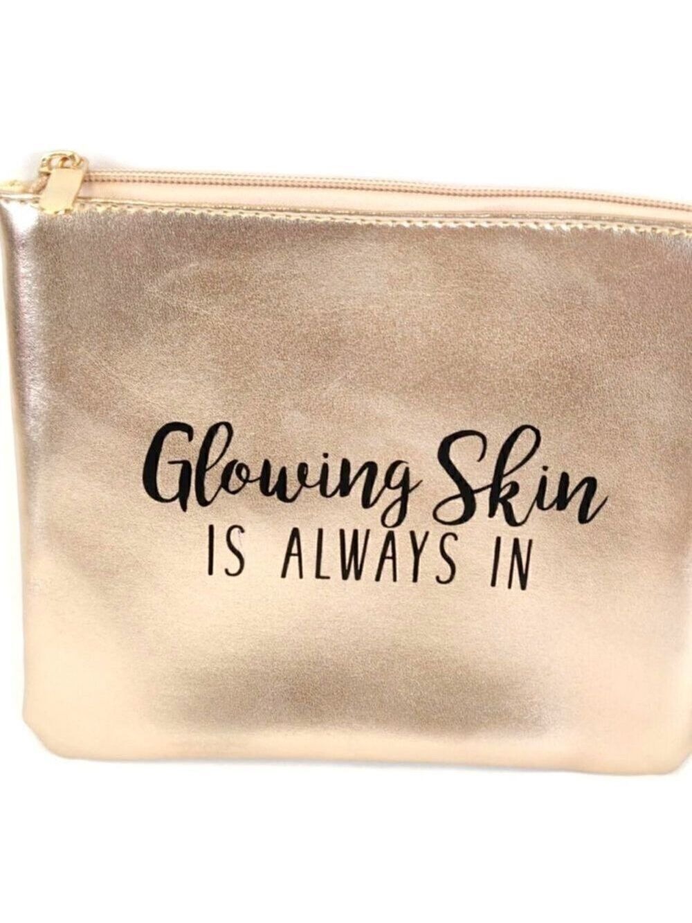 Rose Gold Metallic Vegan Leather Cosmetic Bag-  Glowing Skin is Always In- NEW